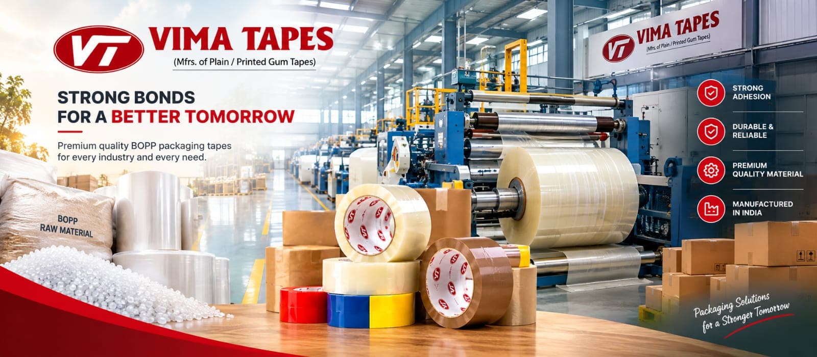 VIMA TAPES – BOPP Adhesive Packaging Tapes and Manufacturing Plant
